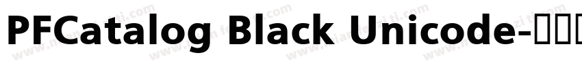 PFCatalog Black Unicode字体转换